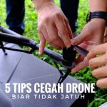 5 Tips Cegah Drone Biar Tidak Jatuh
