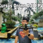 Kursus Drone DJI FPV Pertama Di Jakarta