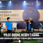 Pilot Drone Herry Tjiang Hadiri Undangan Workshop Foto dan Video Kemenparekraf