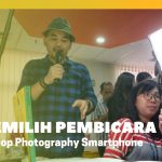 Cara Memilih Pembicara Workshop Photography Smartphone