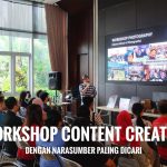 Workshop Content Creator Dengan Narasumber Paling Dicari