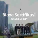 Biaya Sertifikasi Drone di JSP
