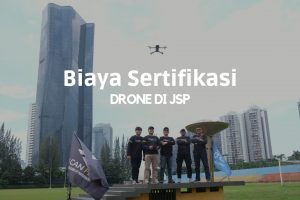 Biaya sertifikasi drone di jsp