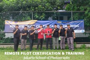 Remote pilot certification & training jakarta school of photography