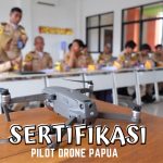 Sertifikasi Pilot Drone Papua