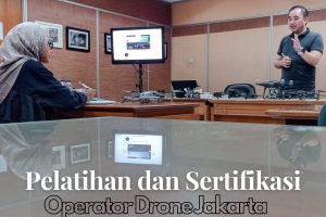 Pelatihan dan sertifikasi operator drone jakarta