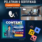 Pelatihan & Sertifikasi Conten Creator Jakarta School of Photography