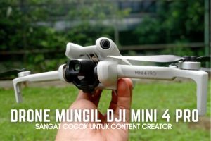 DRONE MUNGIL DJI MINI 4 PRO SANGAT COCOK UNTUK CONTENT CREATOR