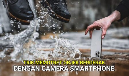 Trik Memotret Objek Bergerak Dengan Camera Smartphone